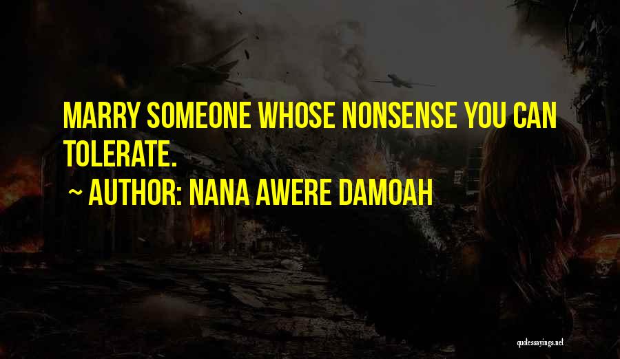 Nana Awere Damoah Quotes 1997542