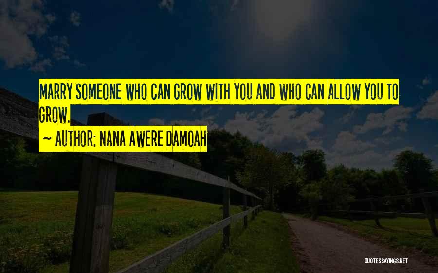 Nana Awere Damoah Quotes 272174