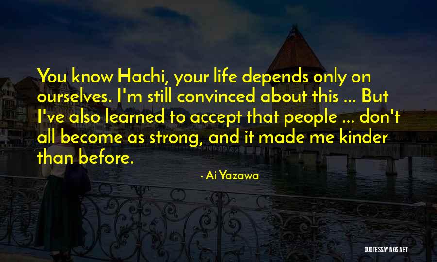 Nana Ever Quotes By Ai Yazawa Nana Ever Quotes By Ai Yazawa