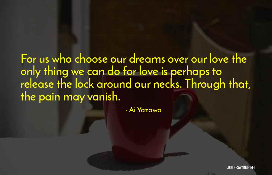 Nana Ever Quotes By Ai Yazawa Nana Ever Quotes By Ai Yazawa