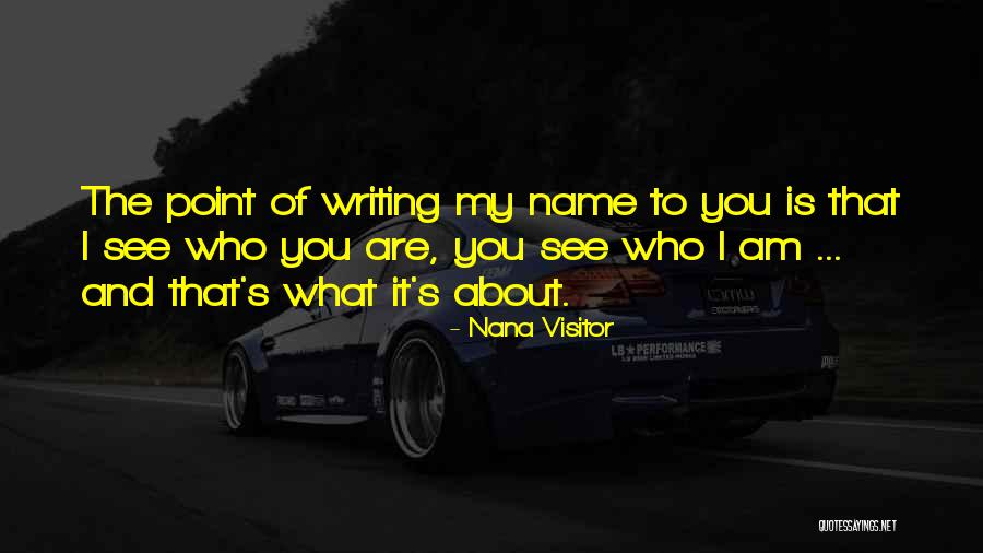 Nana Ever Quotes By Nana Visitor Nana Ever Quotes By Nana Visitor