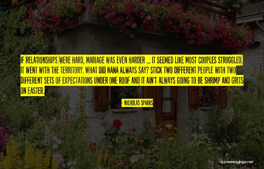 Nana Ever Quotes By Nicholas Sparks Nana Ever Quotes By Nicholas Sparks