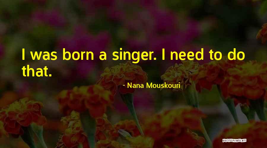 Nana Mouskouri Quotes 1301316 Nana Mouskouri Quotes 1301316