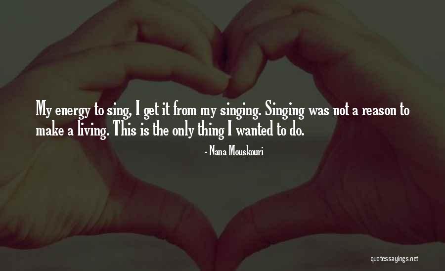 Nana Mouskouri Quotes 550175 Nana Mouskouri Quotes 550175