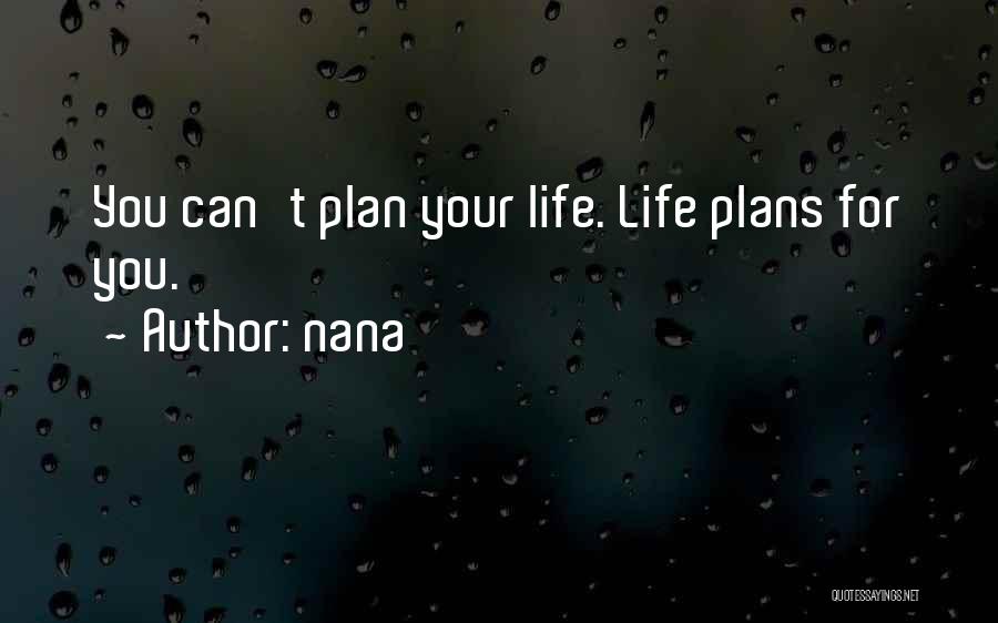 Nana Quotes 2156238