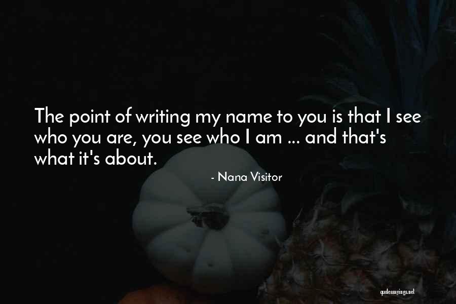 Nana Visitor Quotes 136144