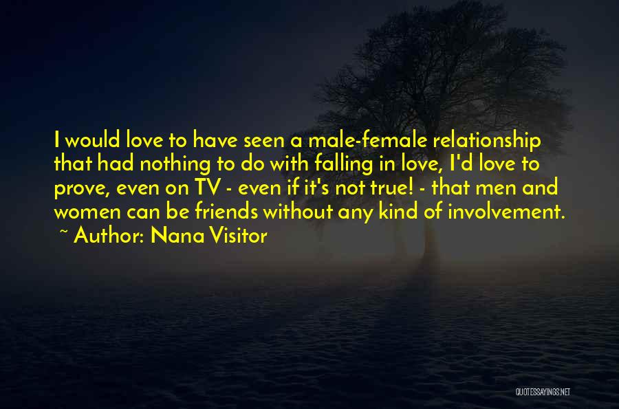 Nana Visitor Quotes 669691