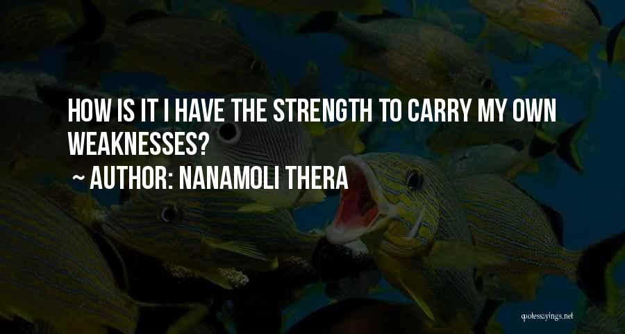 Nanamoli Thera Quotes 679170