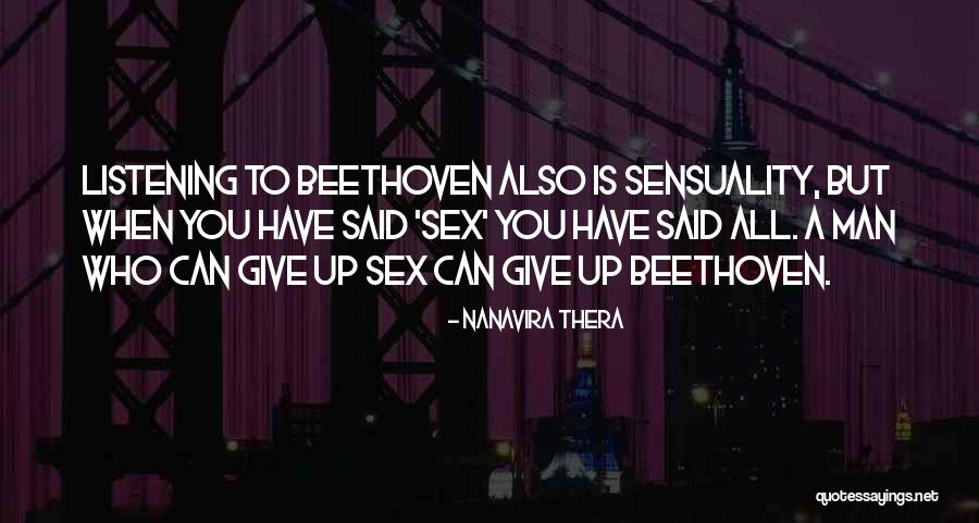 Nanavira Thera Quotes 565306