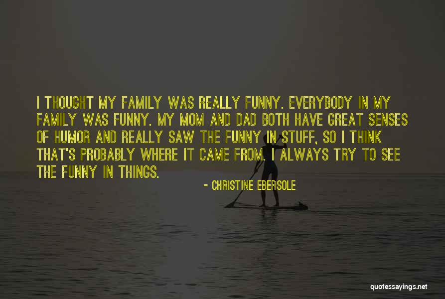 Nanay Quotes By Christine Ebersole Nanay Quotes By Christine Ebersole