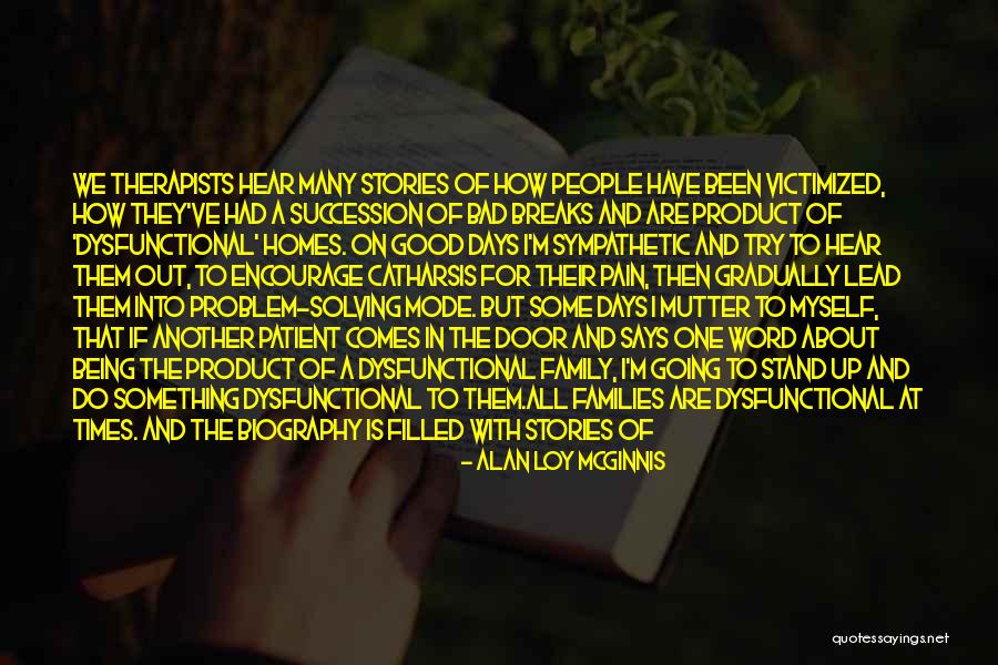 Nanayogala Quotes By Alan Loy McGinnis Nanayogala Quotes By Alan Loy McGinnis
