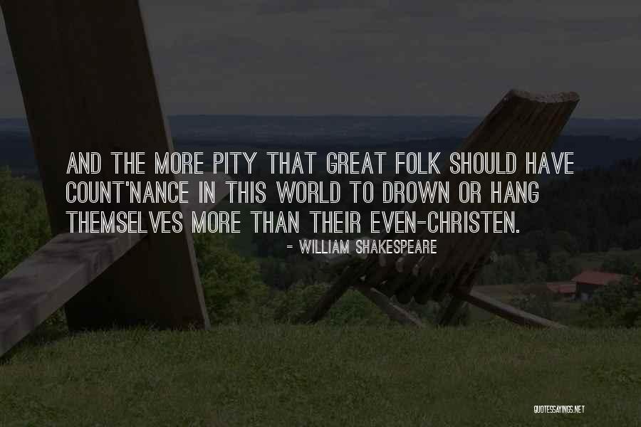 Nance Quotes By William Shakespeare Nance Quotes By William Shakespeare