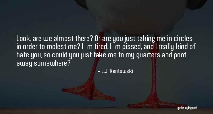 Nanclares Y Quotes By L.J. Kentowski Nanclares Y Quotes By L.J. Kentowski