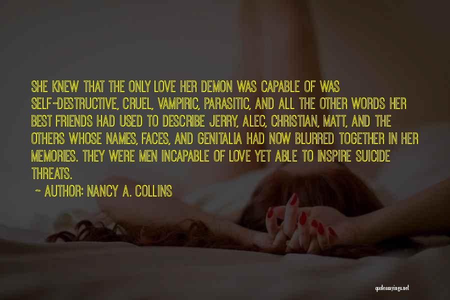 Nancy A. Collins Quotes 2185944