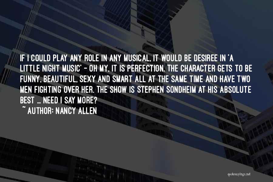 Nancy Allen Quotes 1804017