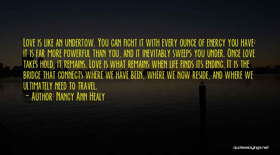 Nancy Ann Healy Quotes 584162