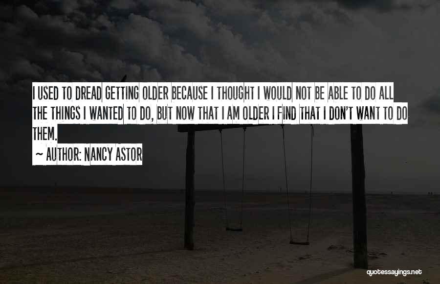 Nancy Astor Quotes 1262108