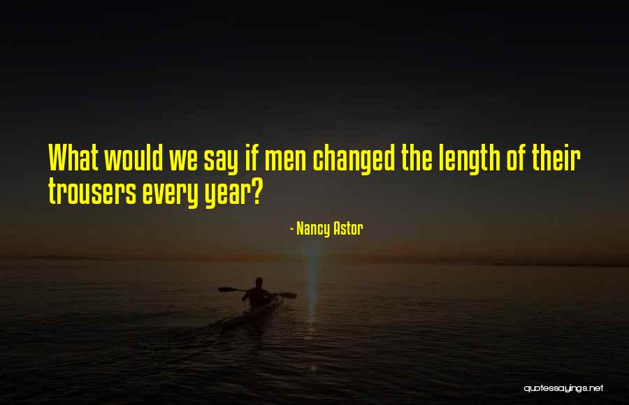 Nancy Astor Quotes 1327723