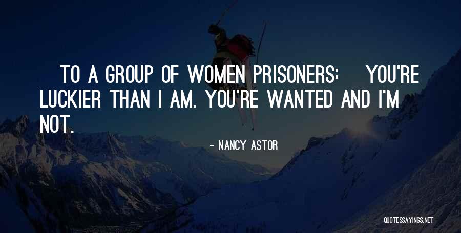 Nancy Astor Quotes 1601384