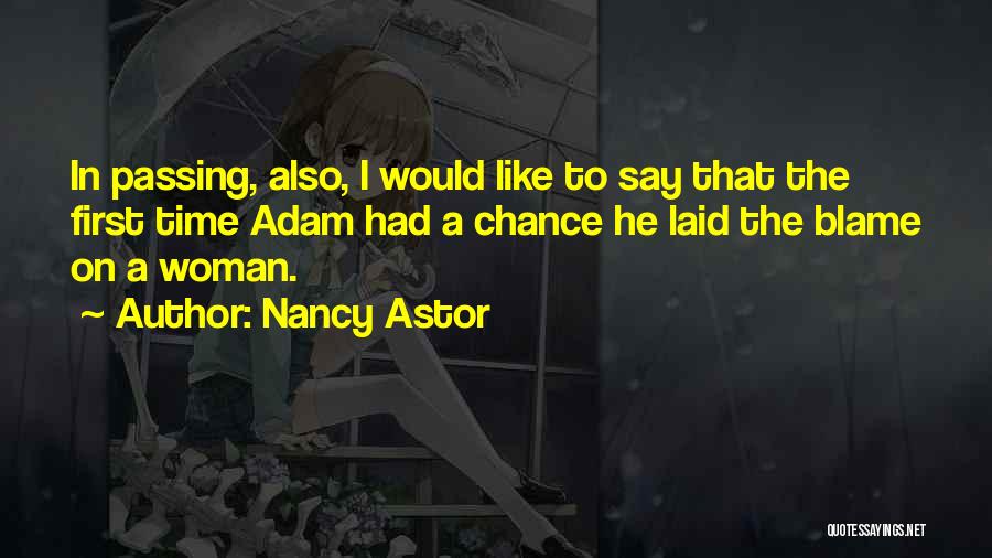 Nancy Astor Quotes 2089297