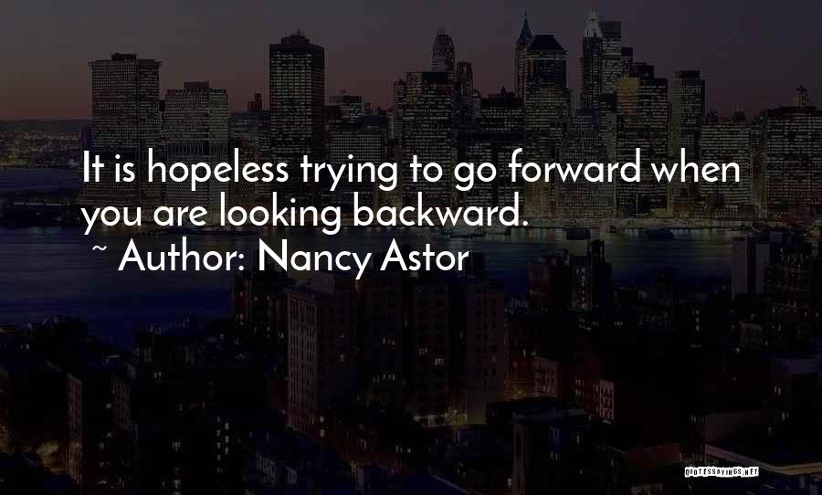 Nancy Astor Quotes 2207898