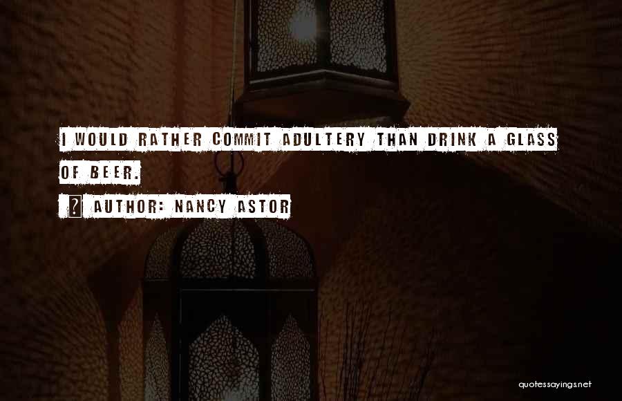 Nancy Astor Quotes 601526