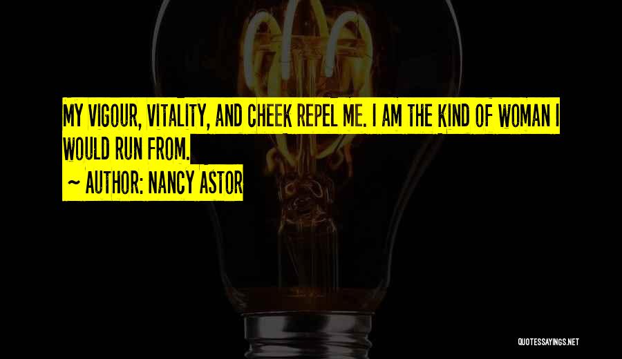 Nancy Astor Quotes 705907