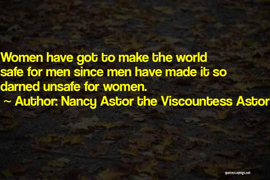 Nancy Astor The Viscountess Astor Quotes 187298