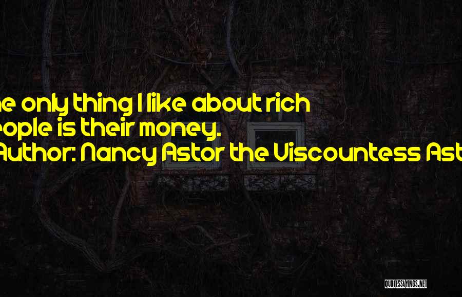 Nancy Astor The Viscountess Astor Quotes 1882274