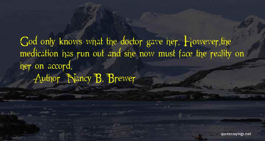 Nancy B. Brewer Quotes 1187520