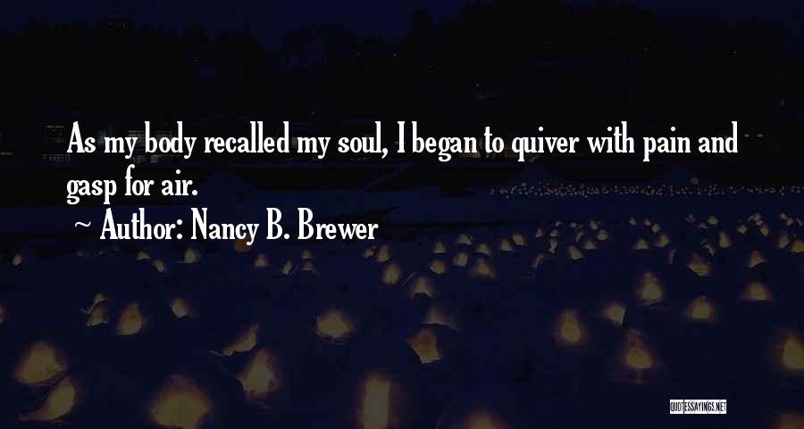 Nancy B. Brewer Quotes 1539331