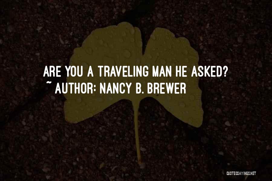 Nancy B. Brewer Quotes 1616343