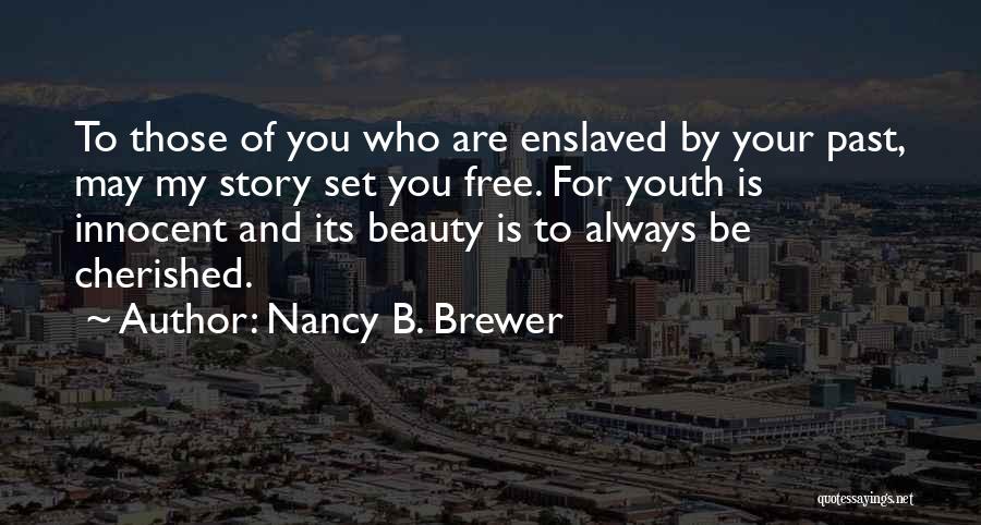 Nancy B. Brewer Quotes 2171891