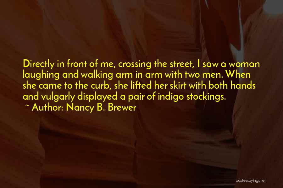 Nancy B. Brewer Quotes 621140