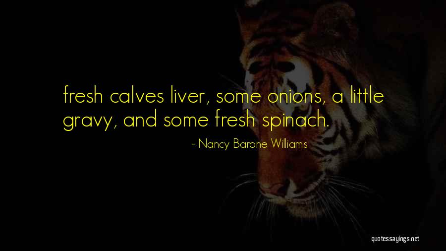 Nancy Barone Williams Quotes 671822 Nancy Barone Williams Quotes 671822