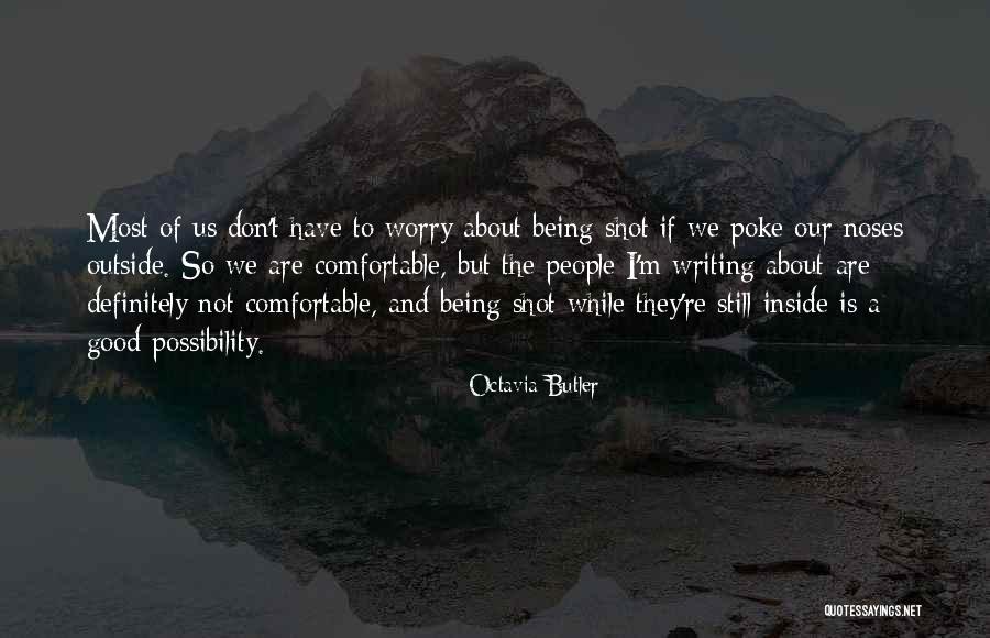 Nancy Birtwhistle Quotes By Octavia Butler Nancy Birtwhistle Quotes By Octavia Butler