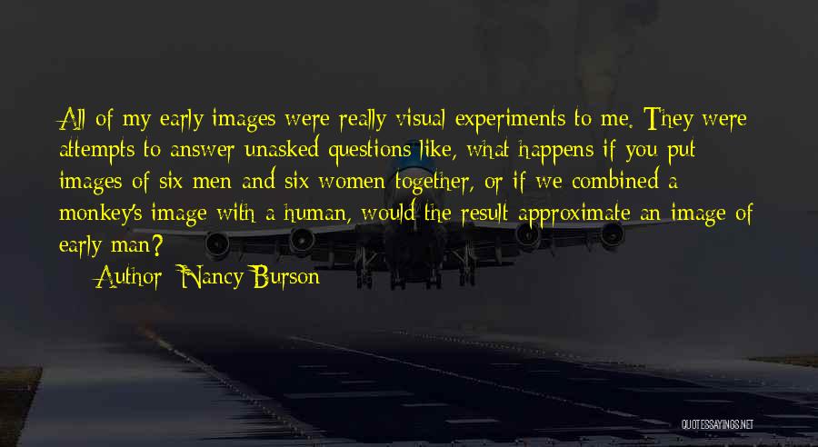 Nancy Burson Quotes 1636242