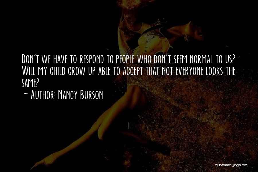 Nancy Burson Quotes 630021