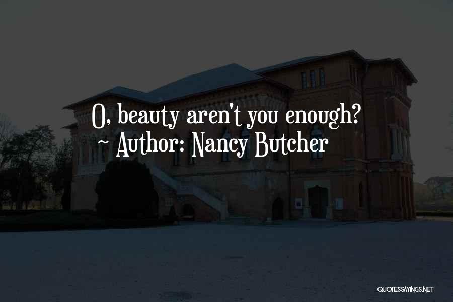 Nancy Butcher Quotes 555270