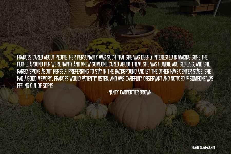 Nancy Carpentier Brown Quotes 1524734