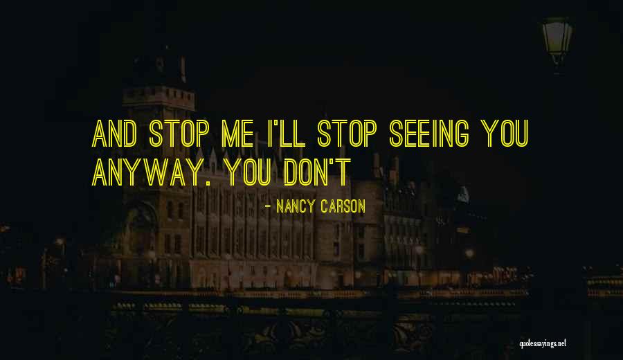 Nancy Carson Quotes 2041094 Nancy Carson Quotes 2041094