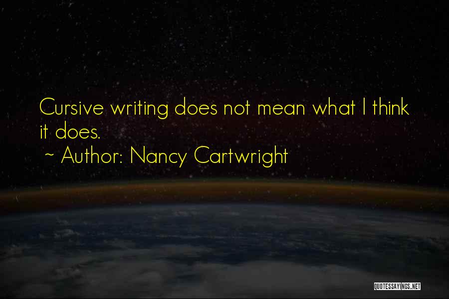 Nancy Cartwright Quotes 1798317