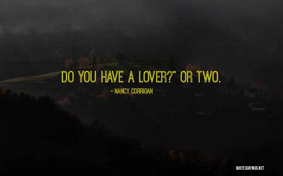 Nancy Corrigan Quotes 1797758 Nancy Corrigan Quotes 1797758