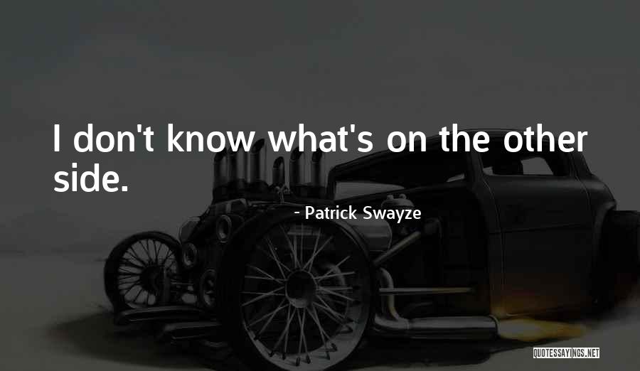 Nancy Dell Olio Quotes By Patrick Swayze