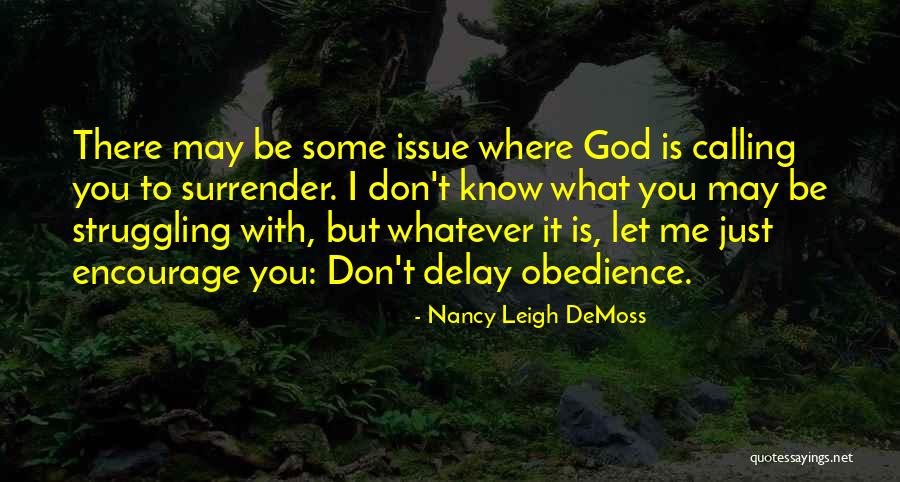 Nancy Demoss Quotes By Nancy Leigh DeMoss Nancy Demoss Quotes By Nancy Leigh DeMoss