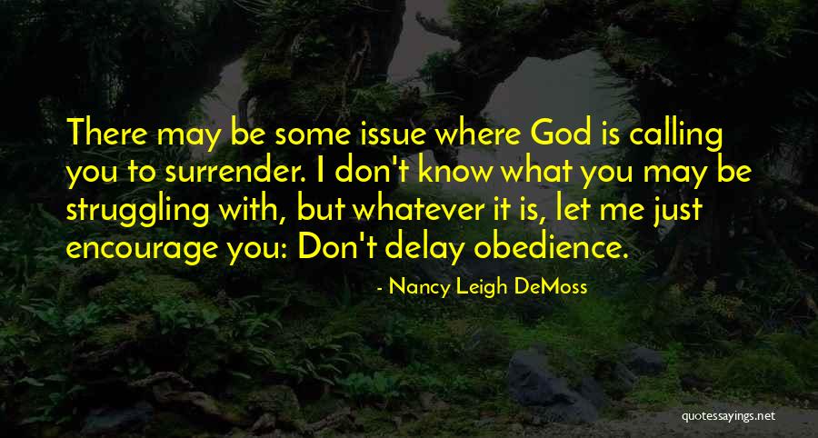 Nancy Demoss Quotes By Nancy Leigh DeMoss