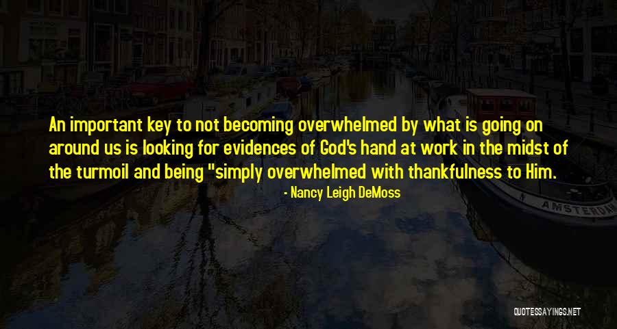 Nancy Demoss Quotes By Nancy Leigh DeMoss Nancy Demoss Quotes By Nancy Leigh DeMoss