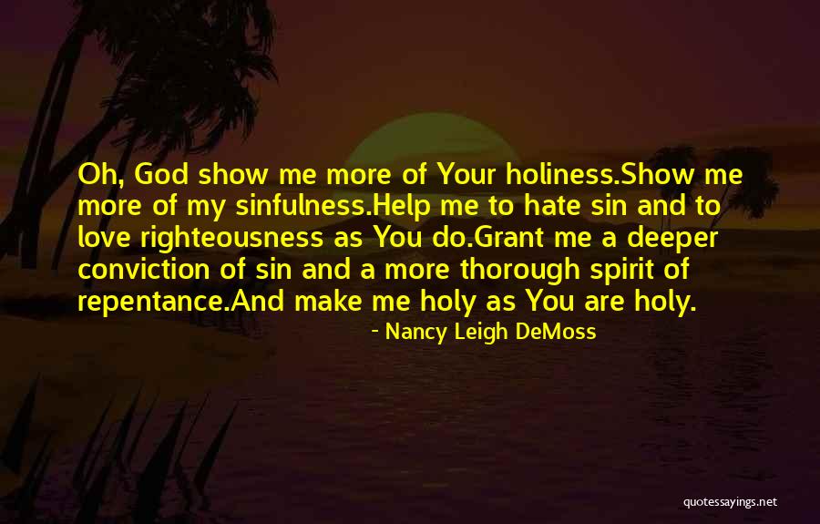 Nancy Demoss Quotes By Nancy Leigh DeMoss Nancy Demoss Quotes By Nancy Leigh DeMoss