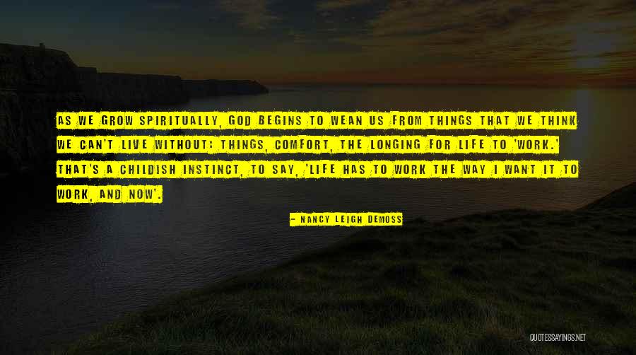 Nancy Demoss Quotes By Nancy Leigh DeMoss Nancy Demoss Quotes By Nancy Leigh DeMoss