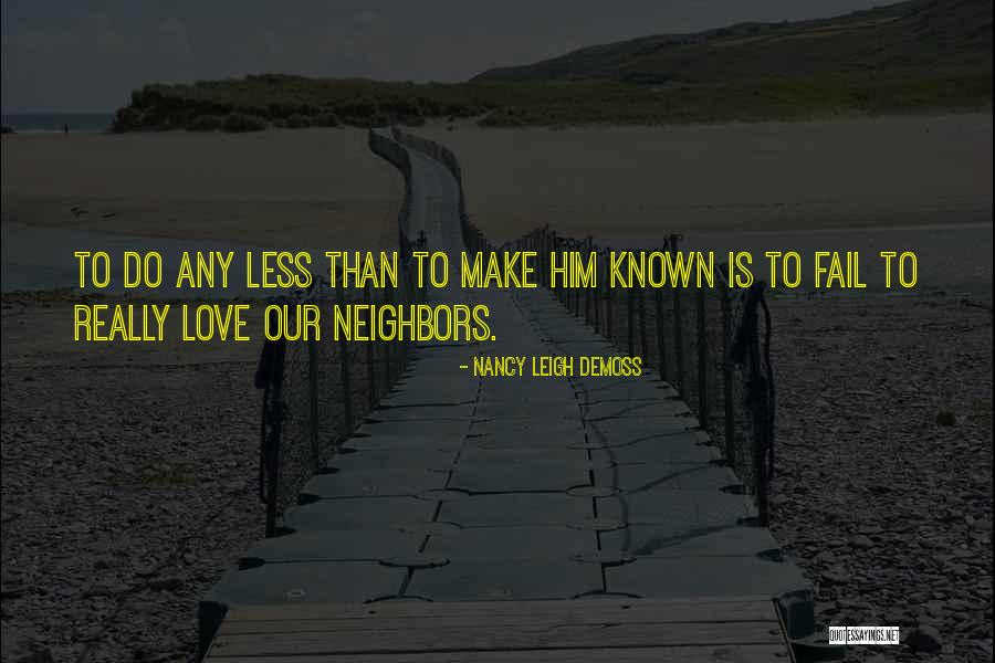 Nancy Demoss Quotes By Nancy Leigh DeMoss Nancy Demoss Quotes By Nancy Leigh DeMoss